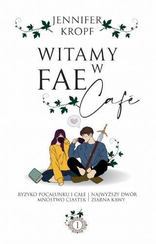 Przejdź do produktu WITAMY W FAE CAFE, JENNIFER KROPF