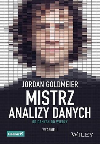 Przejdź do produktu MISTRZ ANALIZY DANYCH. OD DANYCH DO WIEDZY WYD. 2