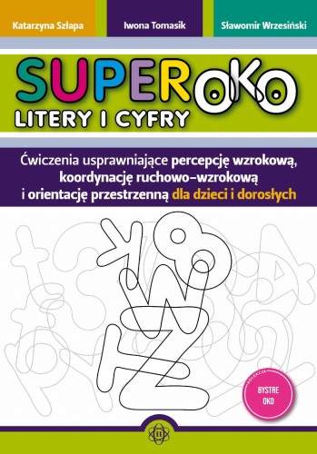 Przejdź do produktu SUPEROKO LITERY I CYFRY ĆWICZENIA...