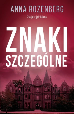 Znaki szczególne, Anna Rozenberg