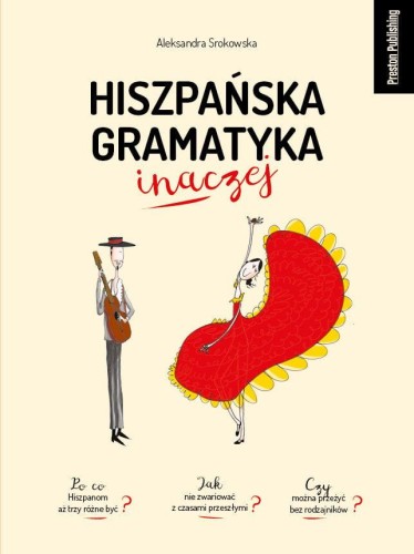 Przejdź do produktu HISZPAŃSKA GRAMATYKA INACZEJ, ALEKSANDRA SROKOWSKA