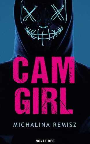Przejdź do produktu CAMGIRL, MICHALINA REMISZ
