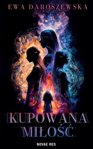 Przejdź do produktu KUPOWANA MIŁOŚĆ, EWA DAROSZEWSKA