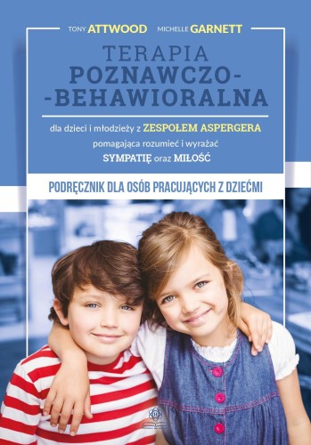 Przejdź do produktu TERAPIA POZNAWCZO-BEHAWIORALNA DLA DZIECI I...
