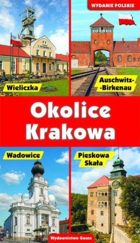 Przejdź do produktu OKOLICE KRAKOWA. PRZEWODNIK, OPRACOWANIE ZBIOROWE
