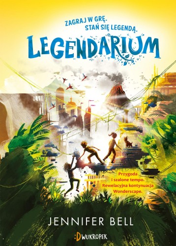 Przejdź do produktu LEGENDARIUM. WONDERSCAPE. TOM 2, JENNIFER BELL