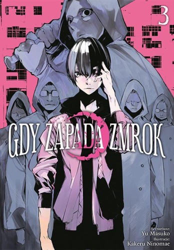 Przejdź do produktu GDY ZAPADA ZMROK. TOM 3, KAKERU NINOMAE,YUU MASUKO