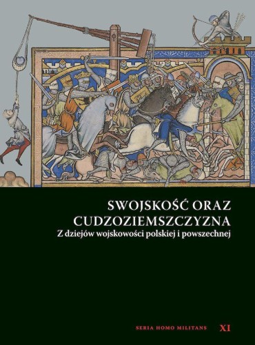 Przejdź do produktu SWOJSKOŚĆ ORAZ CUDZOZIEMSZCZYZNA. Z DZIEJÓW...