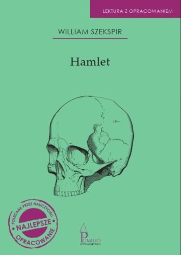 Przejdź do produktu HAMLET. LEKTURA Z OPRACOWANIEM, WILLIAM SZEKSPIR