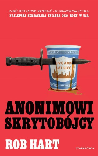 Przejdź do produktu ANONIMOWI SKRYTOBÓJCY, ROB HART
