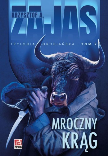 Przejdź do produktu MROCZNY KRĄG. TRYLOGIA GROBIAŃSKA. TOM 2