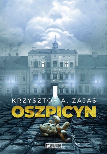 Przejdź do produktu OSZPICYN, KRZYSZTOF ZAJAS