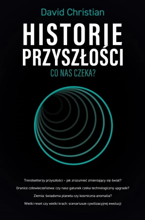 Historie przyszłości, David Christian