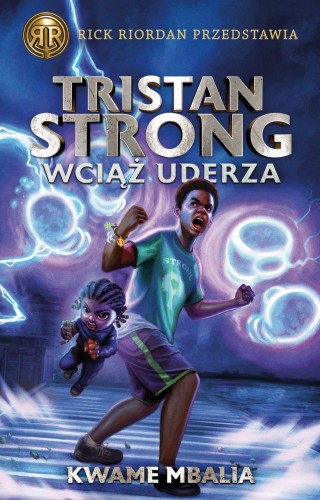 Przejdź do produktu TRISTAN STRONG WCIĄŻ UDERZA. TOM 3, KWAME MBALIA