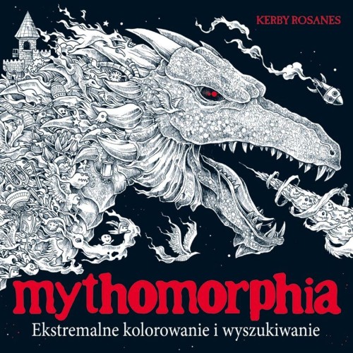 Przejdź do produktu MYTHOMORPHIA. EKSTREMALNE KOLOROWANIE I...