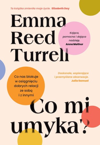 Przejdź do produktu CO MI UMYKA?, EMMA REED TURRELL