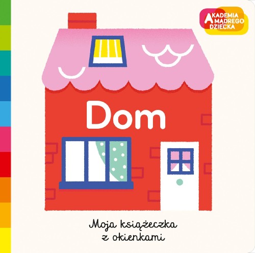 Przejdź do produktu DOM. AKADEMIA MĄDREGO DZIECKA. MOJA KSIĄŻECZKA...
