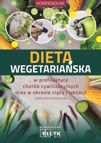 Przejdź do produktu DIETA WEGETARIAŃSKA, AUTOR JOANNA GIZA-GOŁASZEWSKA