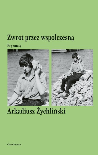 Przejdź do produktu ZWROT PRZEZ WSPÓŁCZESNĄ. PRYZMATY