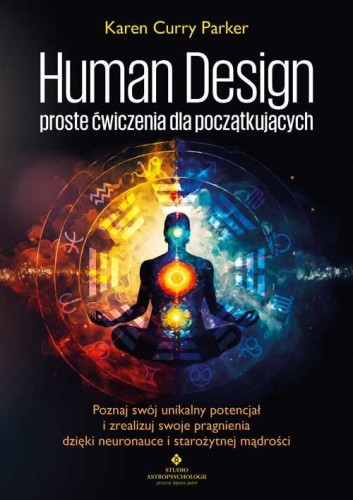 Przejdź do produktu HUMAN DESIGN – PROSTE ĆWICZENIA DLA POCZĄTKUJĄCYCH