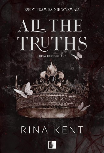 Przejdź do produktu ALL THE TRUTHS, RINA KENT