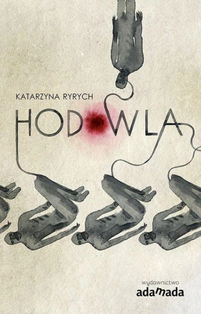 Hodowla, Katarzyna Ryrych
