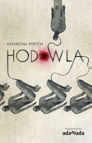 Przejdź do produktu HODOWLA, KATARZYNA RYRYCH