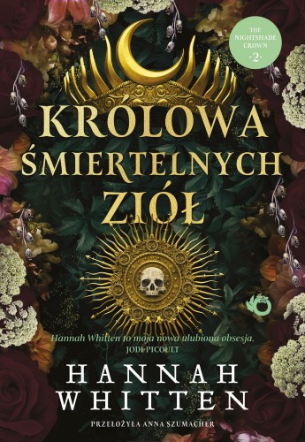Przejdź do produktu KRÓLOWA ŚMIERTELNYCH ZIÓŁ. THE NIGHTSHADE...