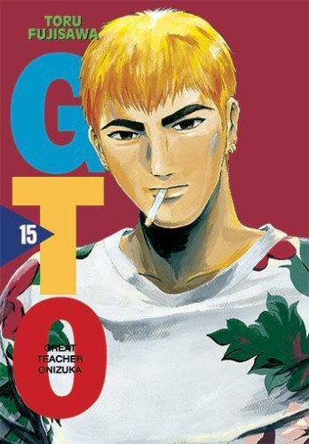 Przejdź do produktu GTO. GREAT TEACHER ONIZUKA. NOWA EDYCJA. TOM 15