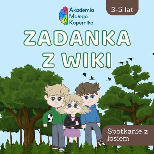 Przejdź do produktu ZADANKA Z WIKI. SPOTKANIE Z ŁOSIEM