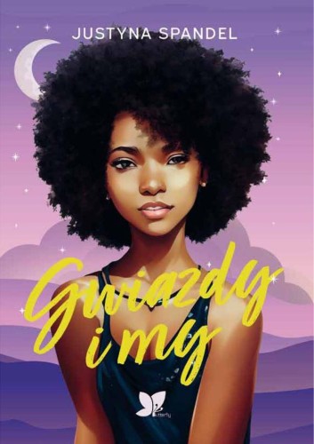 Przejdź do produktu GWIAZDY I MY, JUSTYNA SPANDEL