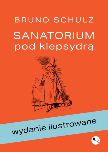Przejdź do produktu SANATORIUM POD KLEPSYDRĄ WYD. ILUSTROWANE