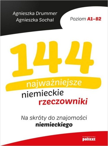 Przejdź do produktu 144 NAJWAŻNIEJSZE NIEMIECKIE RZECZOWNIKI