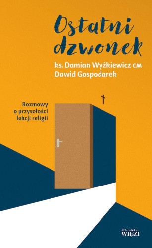 Przejdź do produktu OSTATNI DZWONEK. ROZMOWY O PRZYSZŁOŚCI LEKCJI...