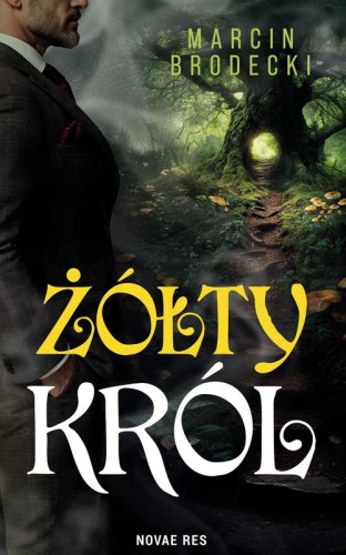Przejdź do produktu ŻÓŁTY KRÓL, MARCIN BORODECKI