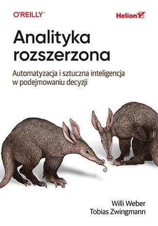 Przejdź do produktu ANALITYKA ROZSZERZONA. AUTOMATYZACJA I...
