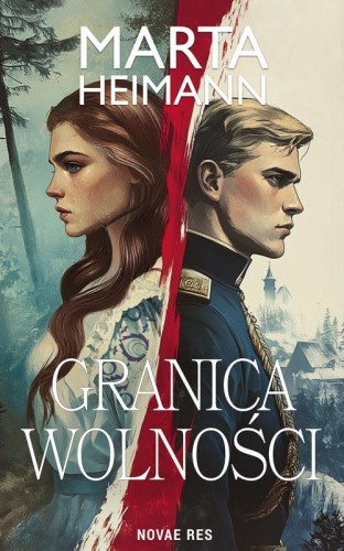 Przejdź do produktu GRANICA WOLNOŚCI, MARTA HEIMANN