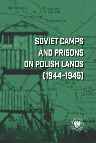 Przejdź do produktu SOVIET CAMPS AND PRISONS ON POLISH LANDS...