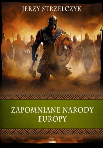 Przejdź do produktu ZAPOMNIANE NARODY EUROPY. WIERZENIA I ZWYCZAJE