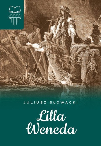 Przejdź do produktu LILLA WENEDA, JULIUSZ SŁOWACKI