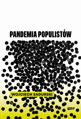 Pandemia populistów, Wojciech Sadurski