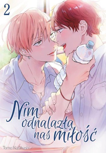 Przejdź do produktu NIM ODNALAZŁA NAS MIŁOŚĆ. TOM 2, TOMO KURAHASHI