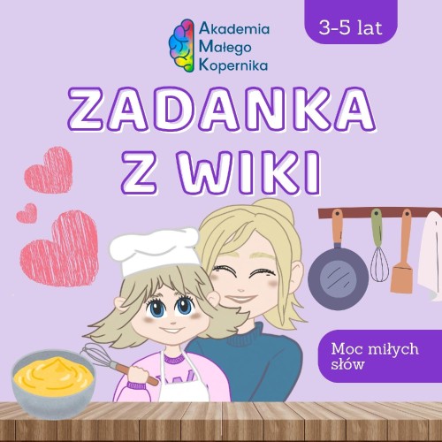 Przejdź do produktu ZADANKA Z WIKI. MOC MIŁYCH SŁÓW