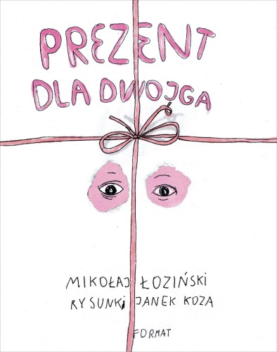 Przejdź do produktu PREZENT DLA DWOJGA, MIKOŁAJ ŁOZIŃSKI