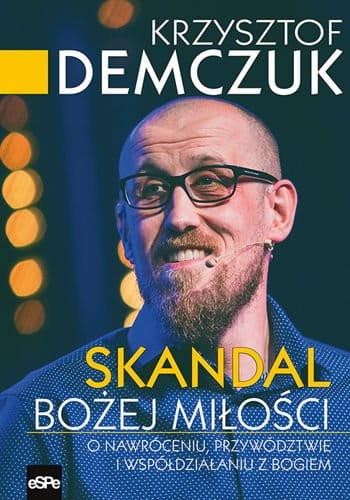 Przejdź do produktu SKANDAL BOŻEJ MIŁOŚCI. O NAWRÓCENIU,...