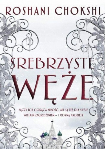Przejdź do produktu SREBRZYSTE WĘŻE. TOM 2, ROSHANI CHOKSHI
