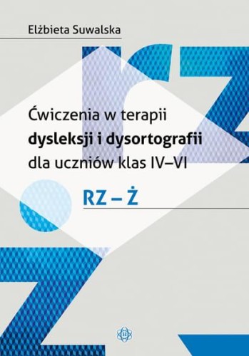 Przejdź do produktu ĆWICZENIA W TERAPII DYSLEKSJI I DYSORTOGRAFII...
