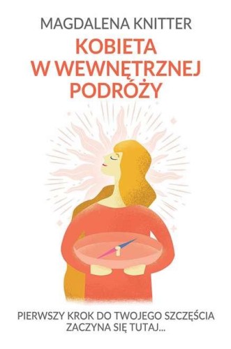 Przejdź do produktu KOBIETA W WEWNĘTRZNEJ PODRÓŻY, MAGDALENA KNITTER