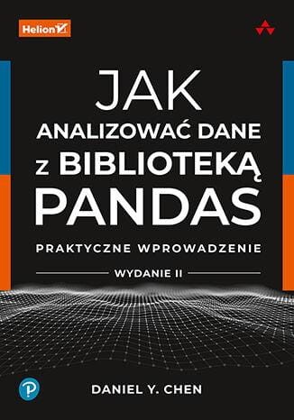 Przejdź do produktu JAK ANALIZOWAĆ DANE Z BIBLIOTEKĄ PANDAS....