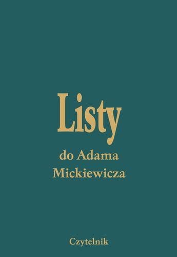 Przejdź do produktu PAKIET LISTY DO ADAMA MICKIEWICZA TOM 1-5